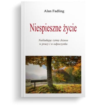Niespieszne życie
