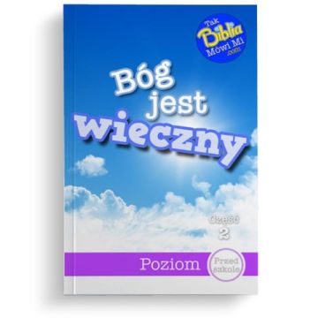Bóg jest wieczny -  przedszkole -  2