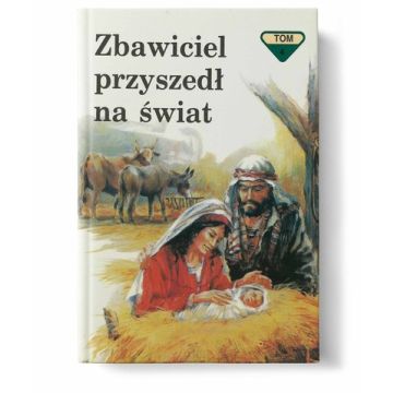 Zbawiciel przyszedł na świat - tom 4
