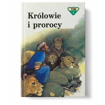 Królowie i prorocy - tom 3