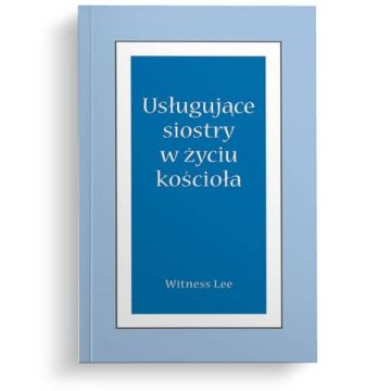 Usługujące siostry w życiu kościoła
