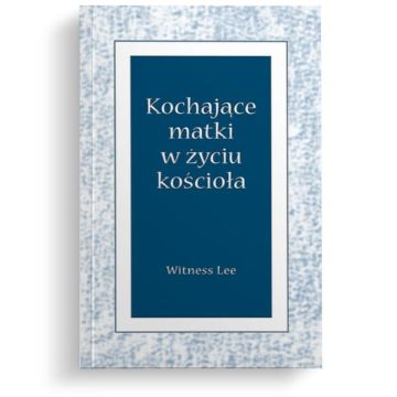 Kochające matki w życiu kościoła