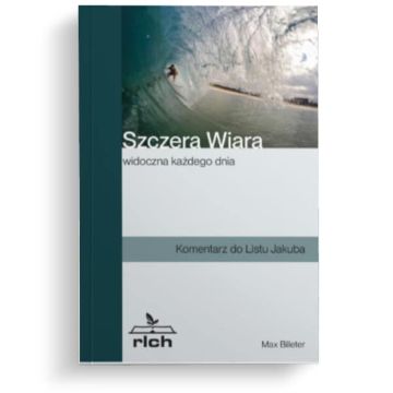 Szczera wiara widoczna każdego dnia