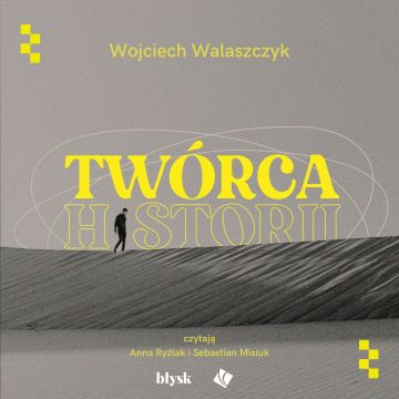 Twórca historii - audiobook PLIK