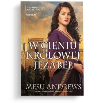 W cieniu królowej Jezabel - Mesu Andrews