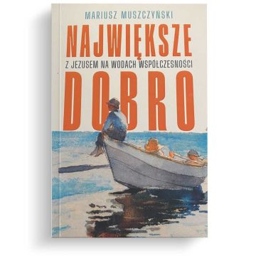 Najwieksze dobro