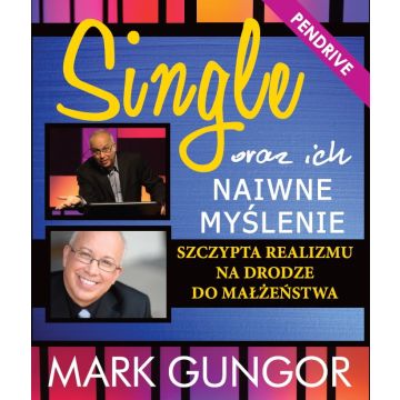Single oraz ich naiwne myślenie