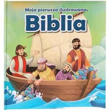 Moja pierwsza ilustrowana Biblia