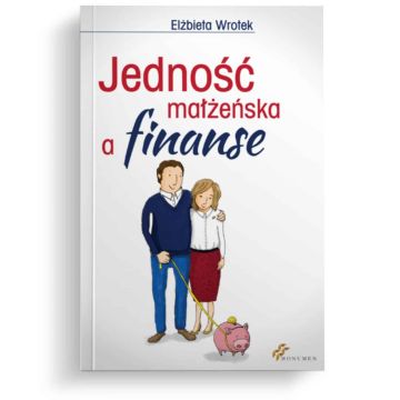 Jedność małżeńska a finanse