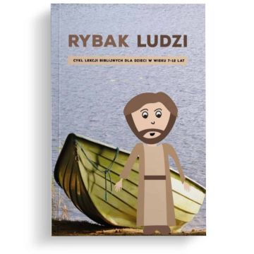 Rybak ludzi - cykl lekcji 7-12 lat