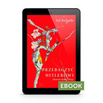 Przebaczyć Hitlerowi E-book