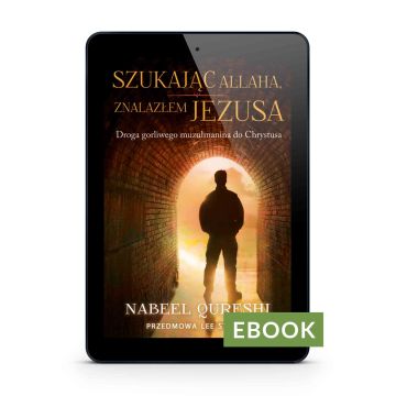 Szukając Allaha znalazłem Jezusa E-book