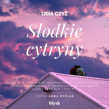 Słodkie cytryny - Audiobook PLIK
