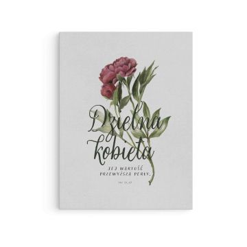 Obraz na płótnie - Dzielna kobieta - kwiat
