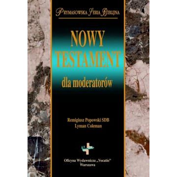 Nowy Testament dla moderatorów