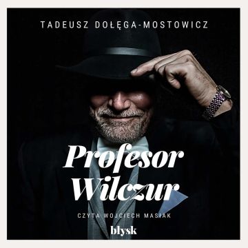 Profesor Wilczur - Audiobook PLIK