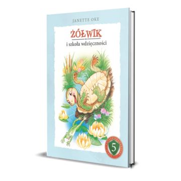 Żółwik i szkoła wdzięczności