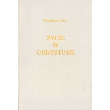 Życie w Chrystusie