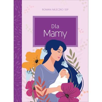 Dla Mamy - Roman Mleczko SSP