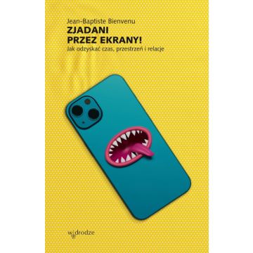 Zjadani przez ekrany!