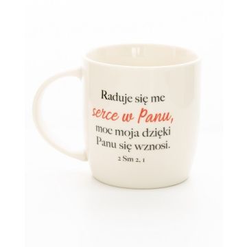 Kubek ceramiczny - Raduje się me serce w Panu