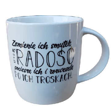 Kubek ceramiczny - Zamienię ich smutek w radość