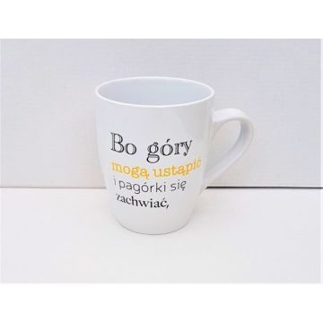 Kubek - Bo góry mogą ustąpić