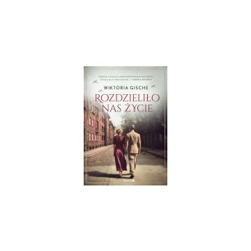 Rozdzieliło nas życie