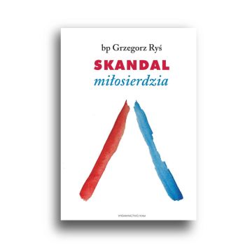 Skandal miłosierdzia