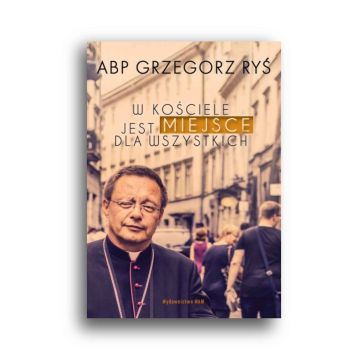 W Kościele jest miejsce dla wszystkich