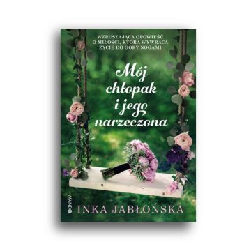 Mój chłopak i jego narzeczona