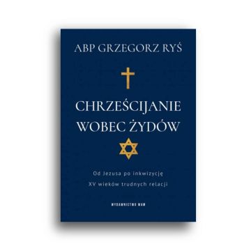 Chrześcijanie wobec Żydów