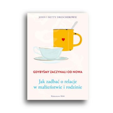 Gdybyśmy zaczynali od nowa