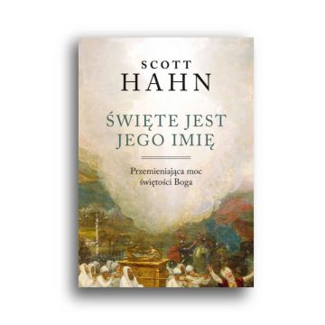 Święte jest Jego imię