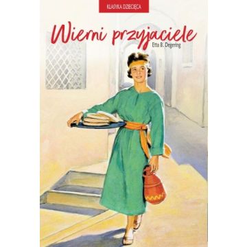 Wierni przyjaciele tom 3