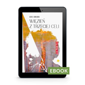 Więzień z trzeciej celi E-book