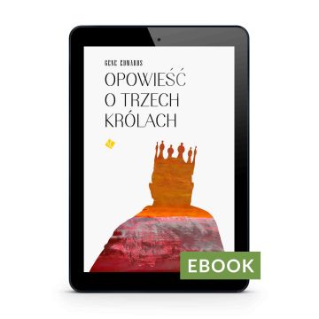 Opowieść o trzech królach E-book