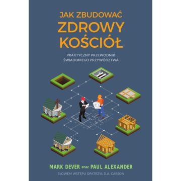 Jak zbudować zdrowy kościół