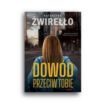 Dowód przeciw tobie