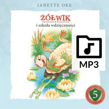 Żółwik i szkoła wdzięczności - Audiobook PLIK