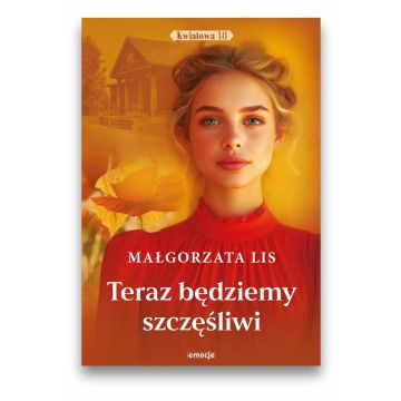 Teraz będziemy szczęśliwi