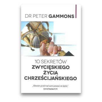 10 sekretów życia chrześcijańskiego