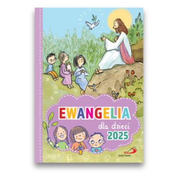Ewangelia dla dzieci 2025