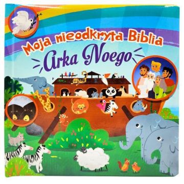 Moja nieodkryta Biblia - Arka Noego