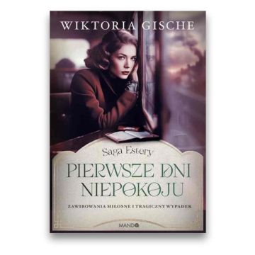 Pierwsze dni niepokoju