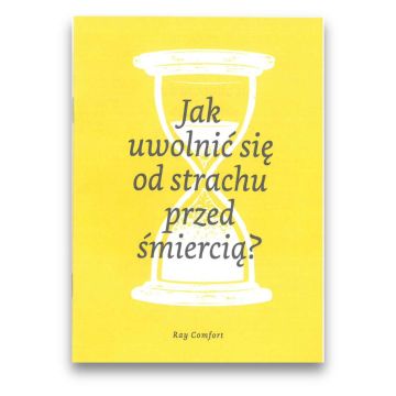 Jak uwolnić się od strachu przed śmiercią?