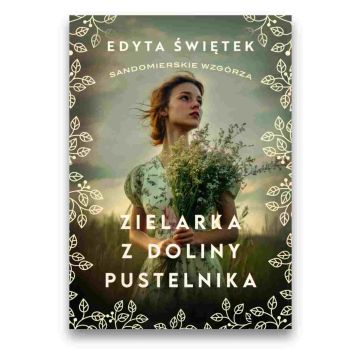 Zielarka z Doliny Pustelnika