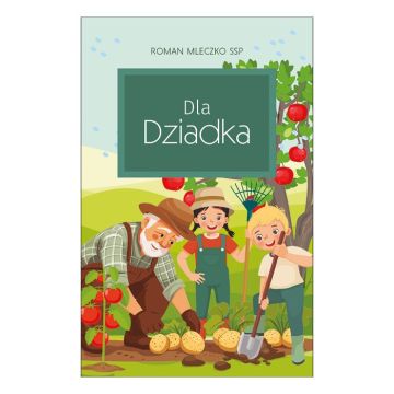 Dla Dziadka - Roman Mleczko SSP