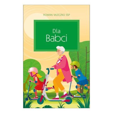 Dla Babci - Roman Mleczko SSP