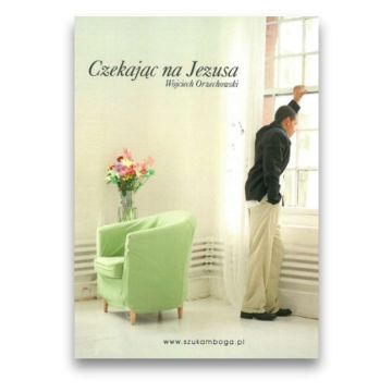 Czekając na Jezusa